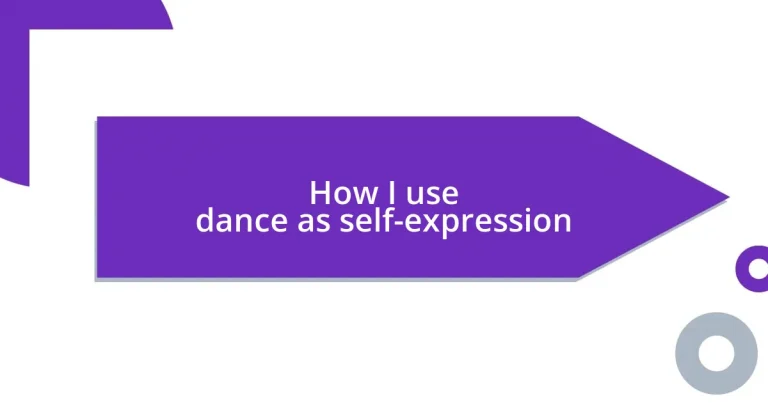 How I use dance as self-expression