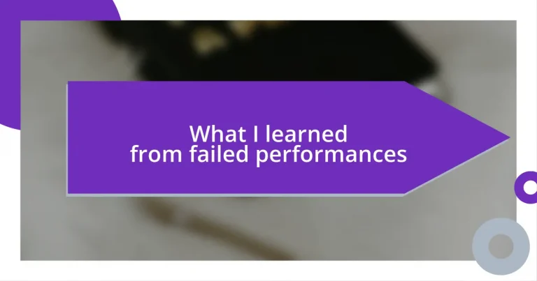 What I learned from failed performances