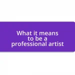 What it means to be a professional artist